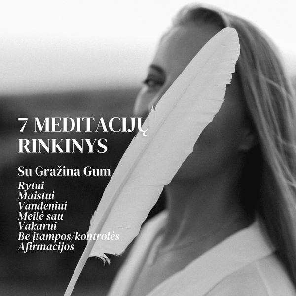 7 MEDITACIJŲ rinkinys🧘‍♀️